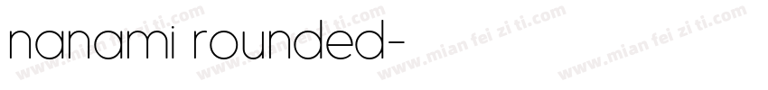 nanami rounded字体转换